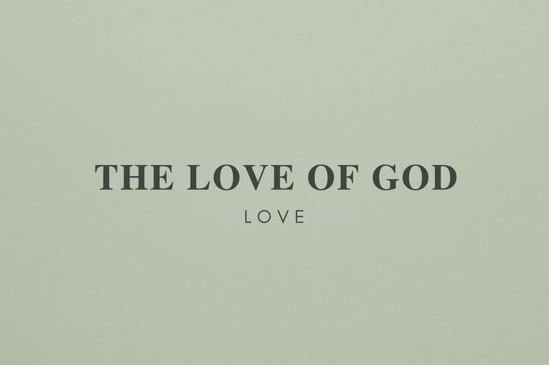 The Love of God