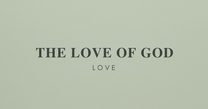 The Love of God