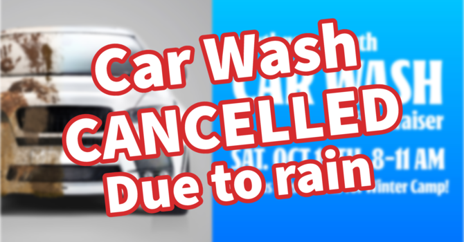 Car Wash Fundraiser - CANCELLED