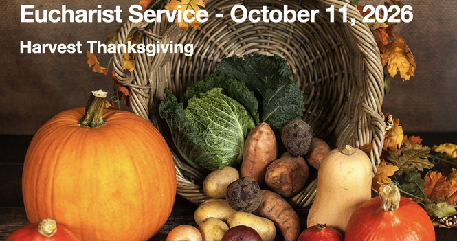 Eucharist Service - October 11, 2026