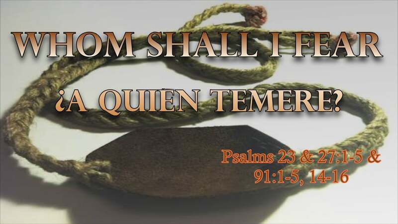 Whom Shall I Fear