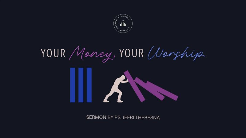 Your Money, Your Worship
