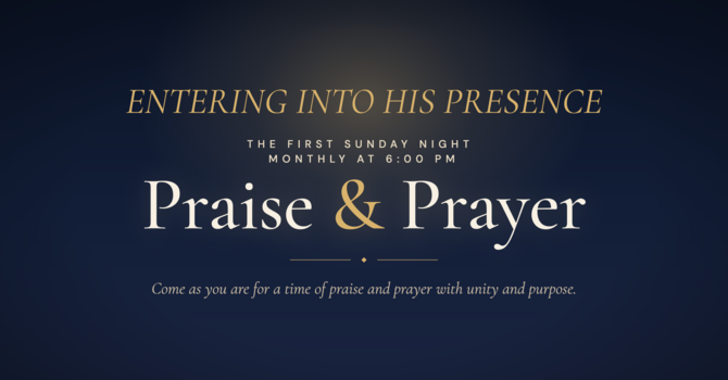 Sunday Night Praise & Prayer