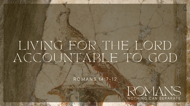 LIVING FOR THE LORD.....ACCOUNTABLE TO GOD