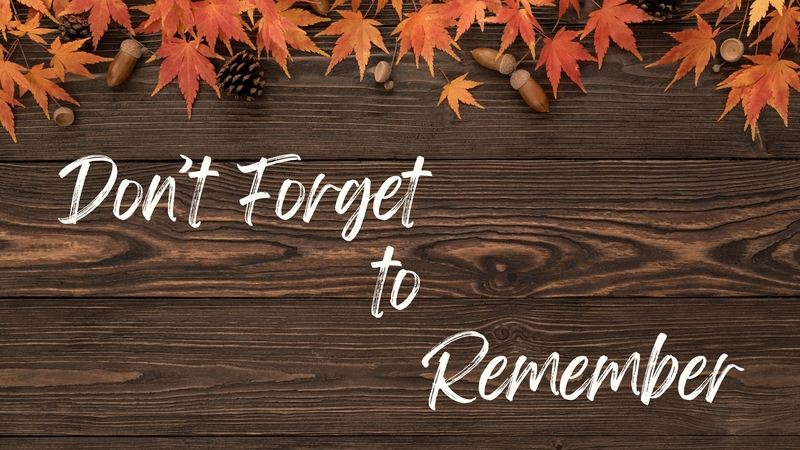Don't Forget to Remember
