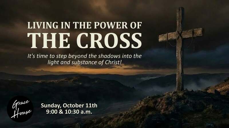 Living in the Power of the Cross