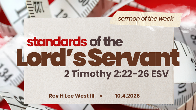 Standards of the Lord's Servant 
