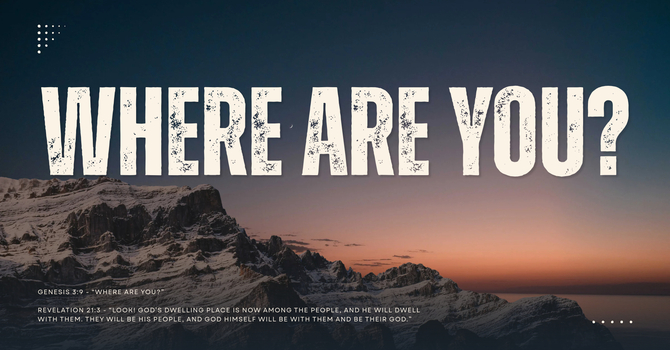 Where Are You?