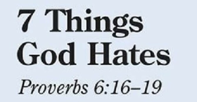 Seven Things God Hates