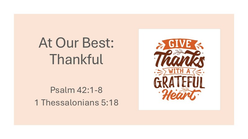 At Our Best: Thankful