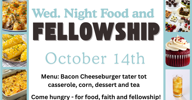 October 14th Food and Fellowship
