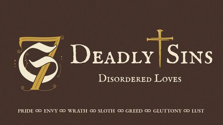 The Seven Deadly Sins