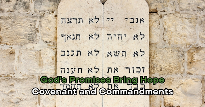Covenant & Commandments
