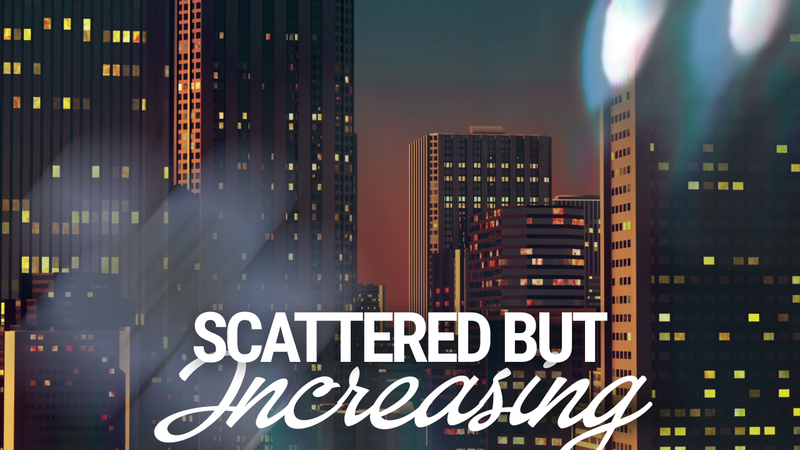 Scattered But Yet Increasing