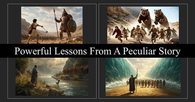 Powerful Lessons From A Peculiar Story