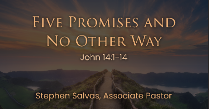 Five Promises and No Other Way