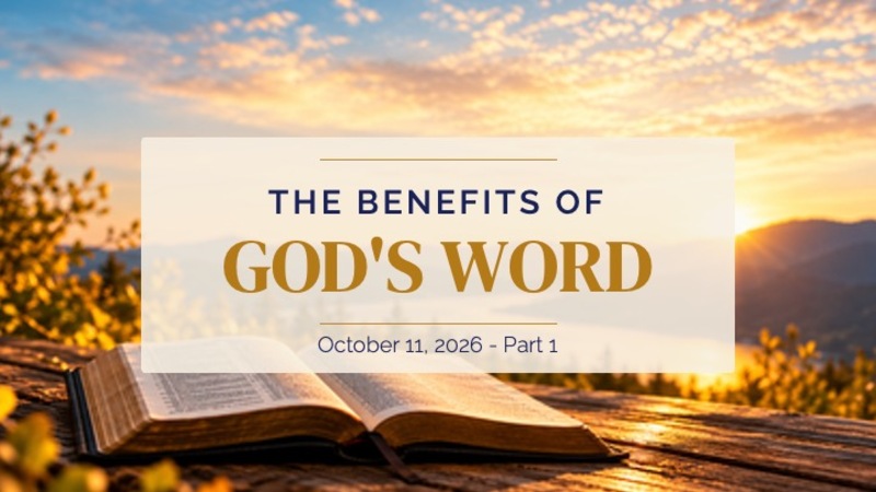 The Benefits of God's Word