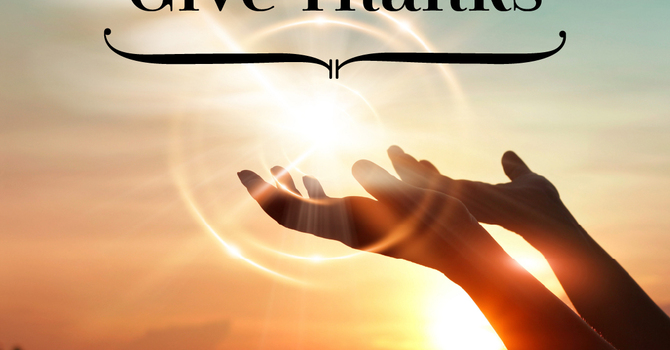 Always Give Thanks Worship Series through November 1st