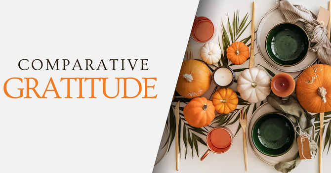 Comparative Gratitude