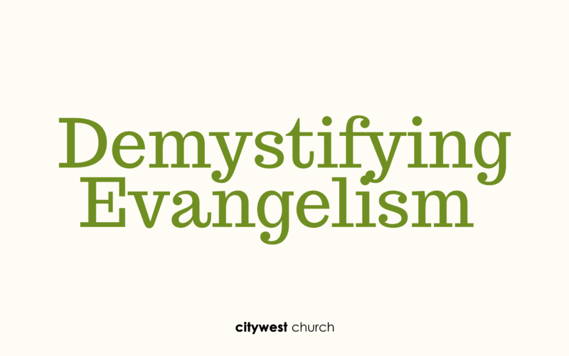 Demystifying Evangelism