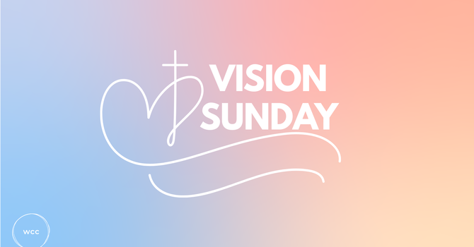 The Vision of WCC 
