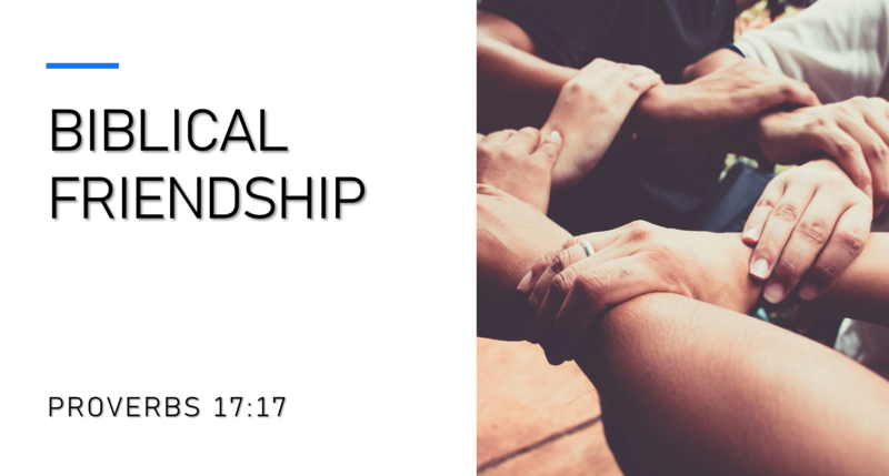Biblical Friendship