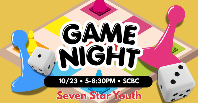 Seven Star Youth Game Night 