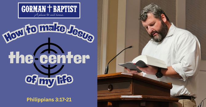 How to Make Jesus the Center of My Life
