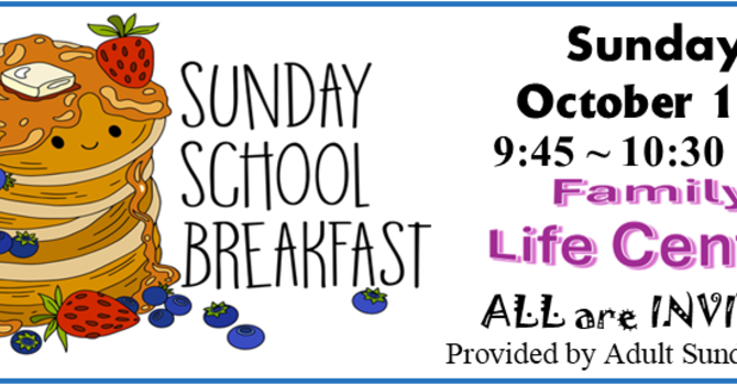 Sunday School Breakfast - THIS SUNDAY !!