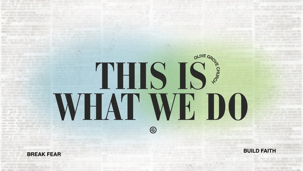 This Is What We Do