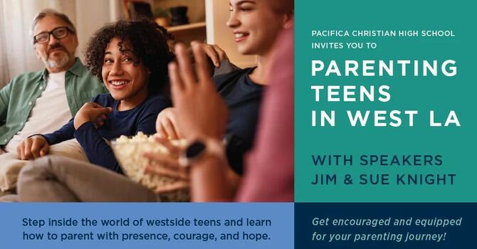 Parenting Teens In West LA