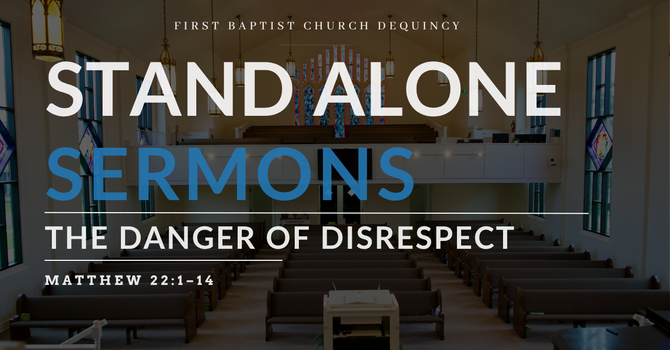 The Danger of Disrespect!