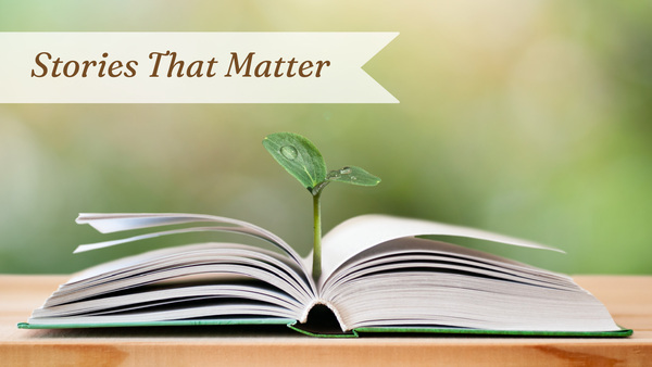 Stories That Matter