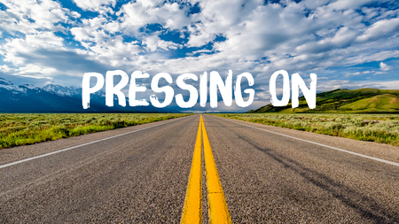 Pressing On