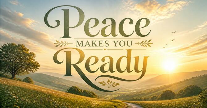 Peace Makes You Ready image