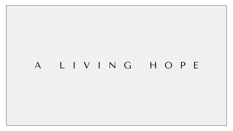 A Living Hope
