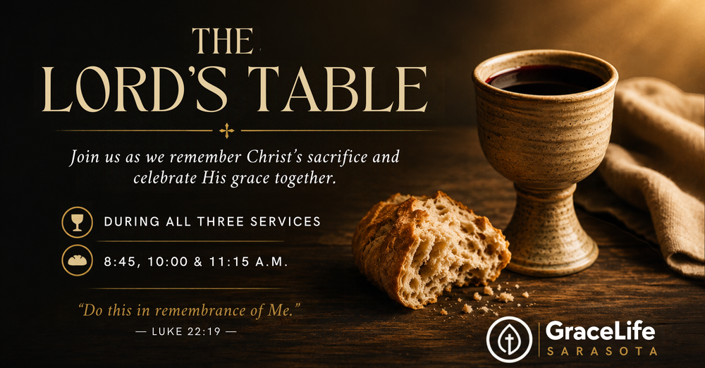The Lord’s Table at GraceLife Sarasota