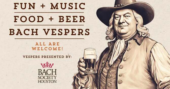 Bach Society Houston’s Oktoberfest Vespers