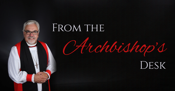 From the Archbishop's desk