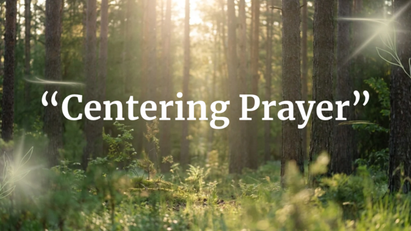 Centering Prayer