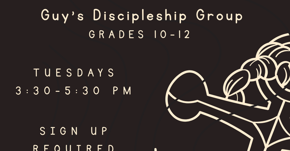 Anchored: Boys Discipleship Group (Grades 10-12)