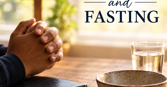 Week of Prayer & Fasting 