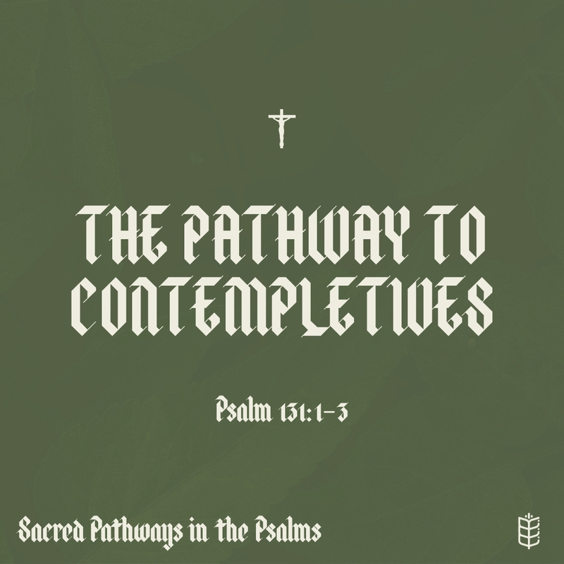 The Pathway to Contemplatives