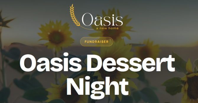 Oasis Dessert Night