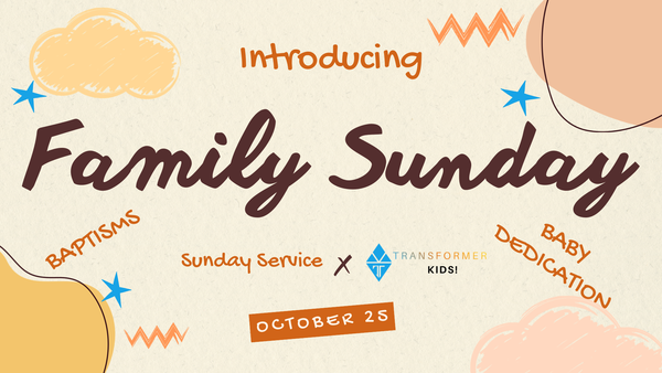 Family Sunday & Special Service
