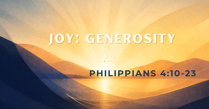 Joy: Generosity