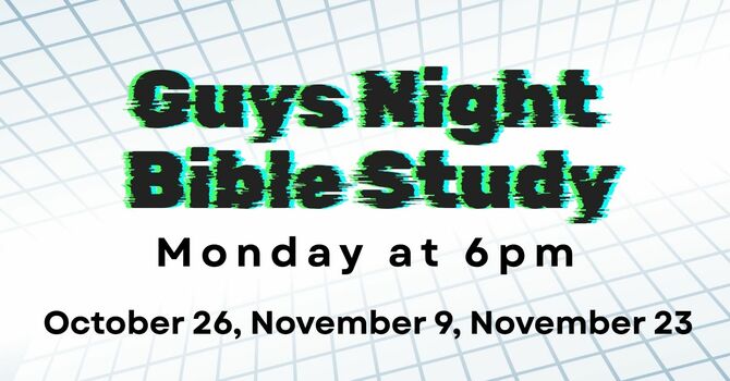 Guys Night: Bible Study