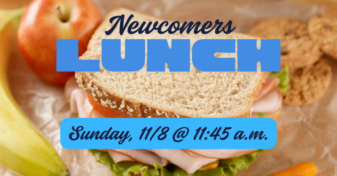 Newcomers Lunch