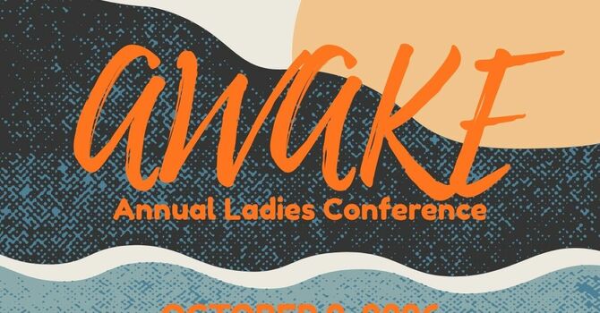 AWAKE LADIES CONFERENCE 2026