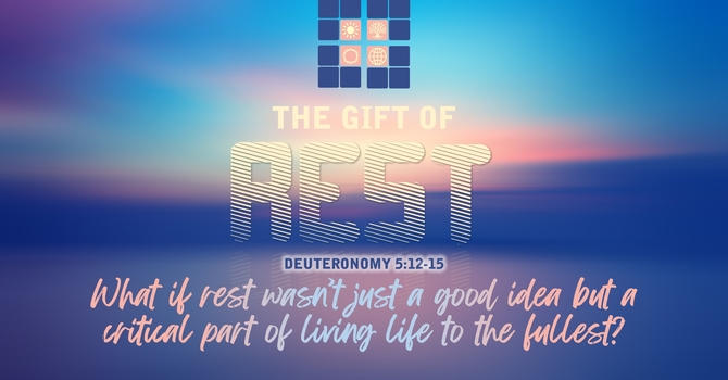 The Gift of Rest